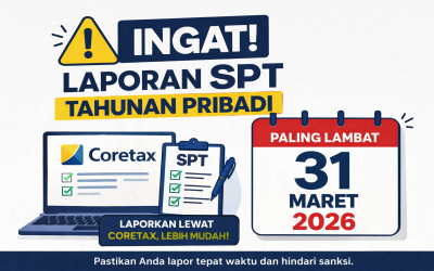 WAJIB TAU! Batas Akhir Lapor SPT 31 Maret 2026 – Kini Wajib Lewat Coretax, Jangan Sampai Kena Denda!