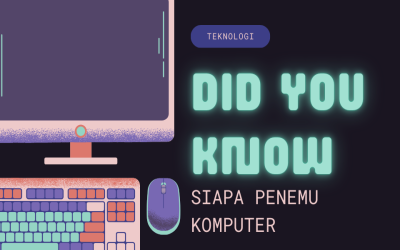 Sejarah Penemuan Komputer: Dari Mesin Hitung hingga Revolusi Digital
