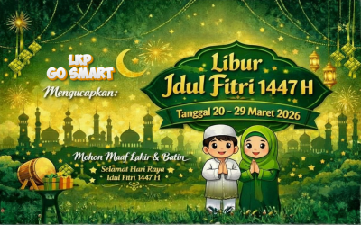 Pengumuman Libur Hari Raya Idul Fitri 1447 H di LKP Go Smart